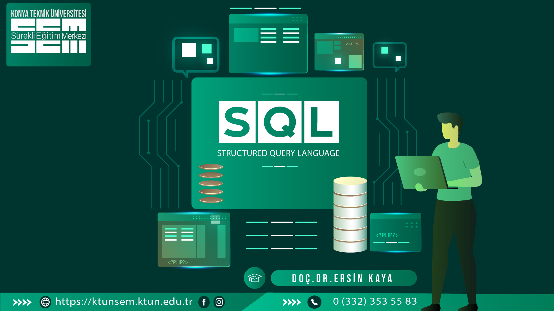 YAPILANDIRILMIŞ SORGU DİLİ (SQL) EĞİTİMİ